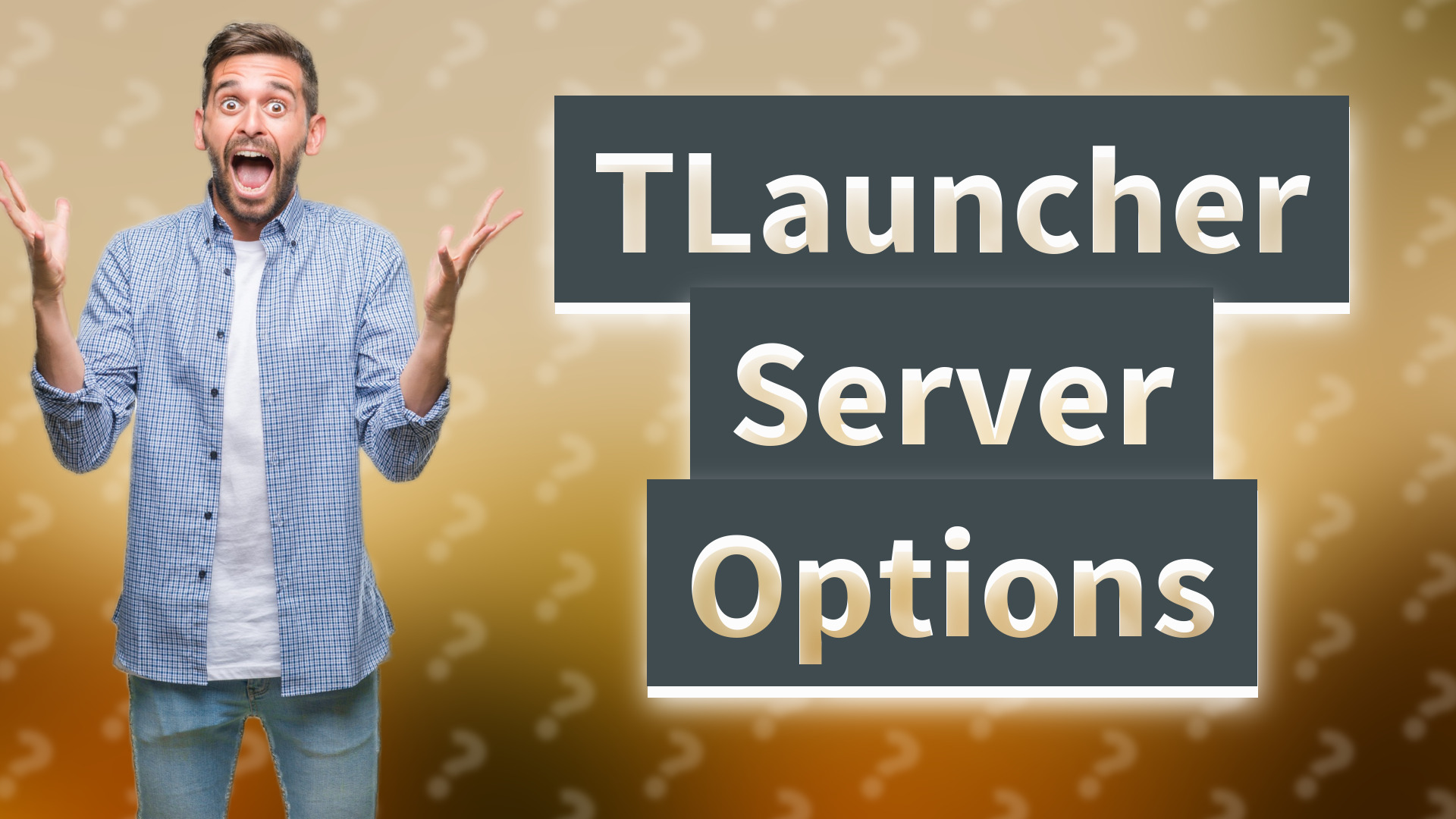 TLauncher Server Options