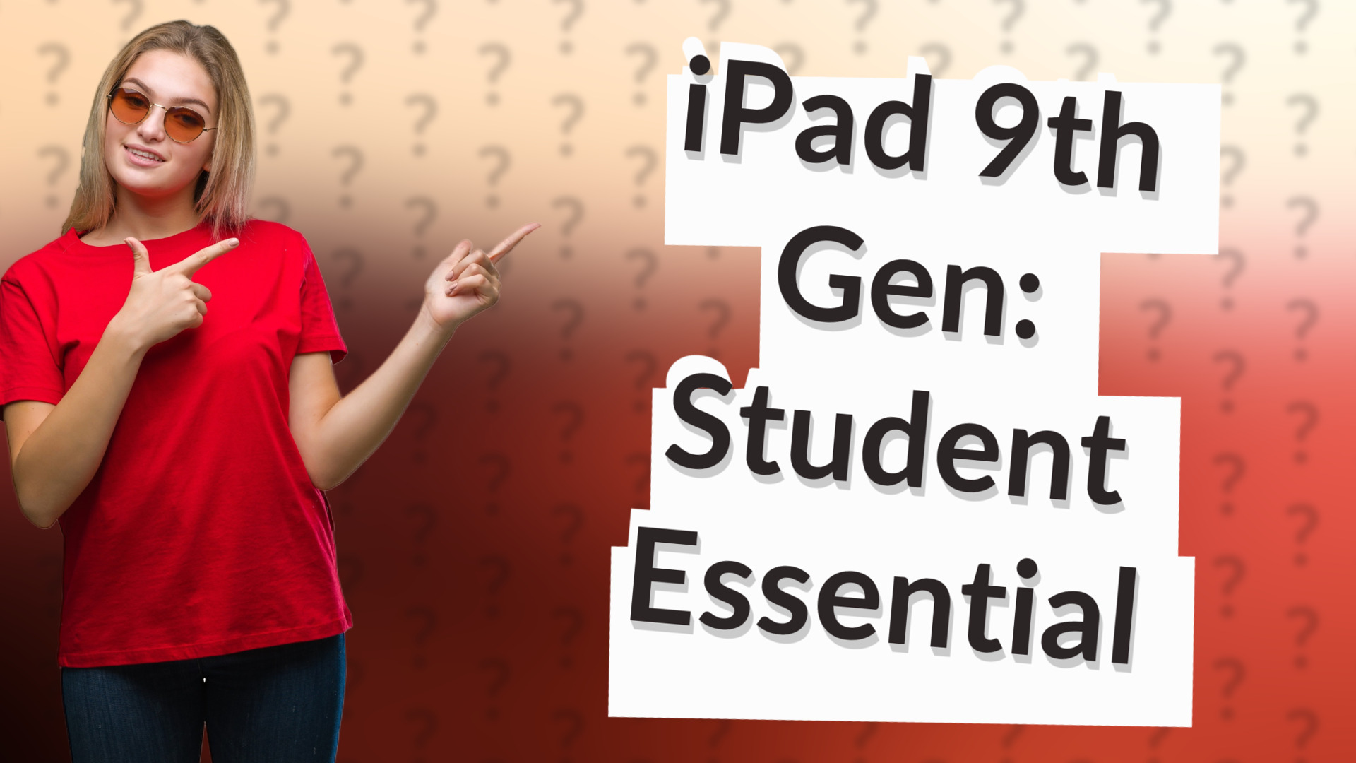 iPad 9th Gen: Student Essential