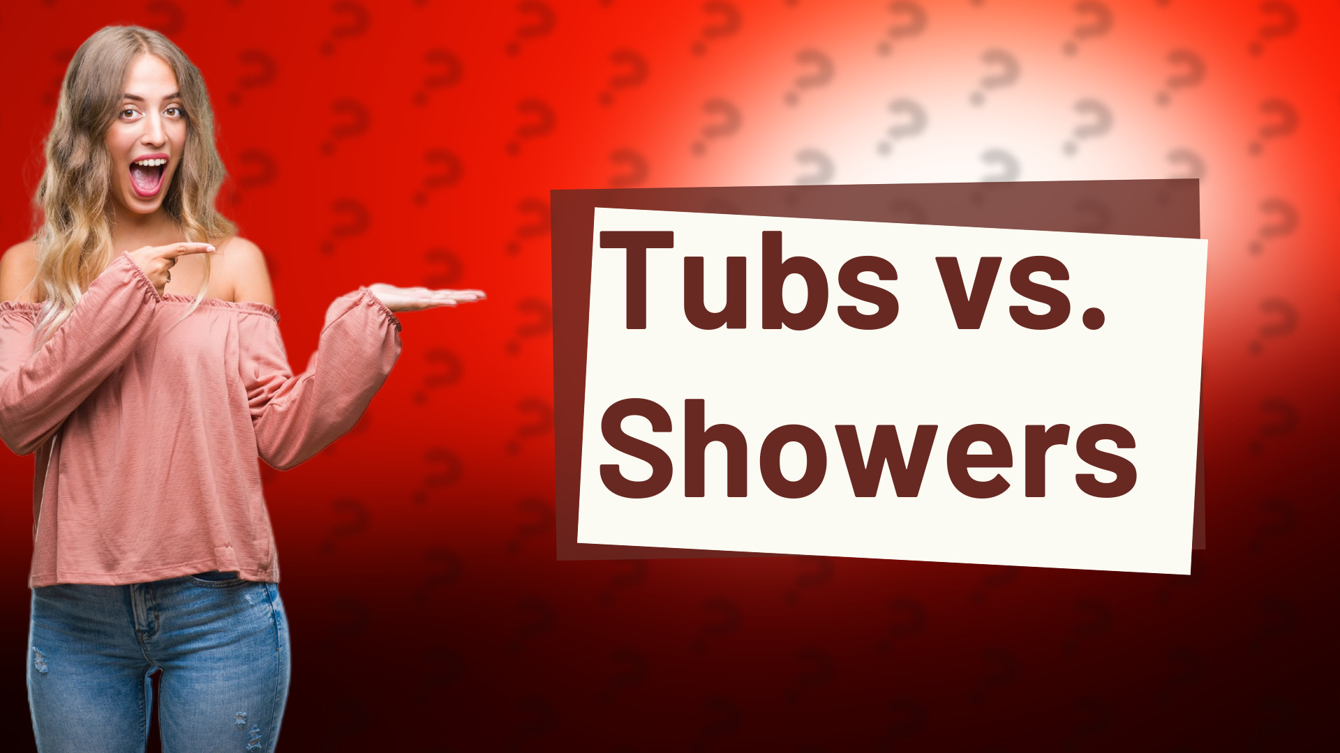 Tubs vs. Showers
