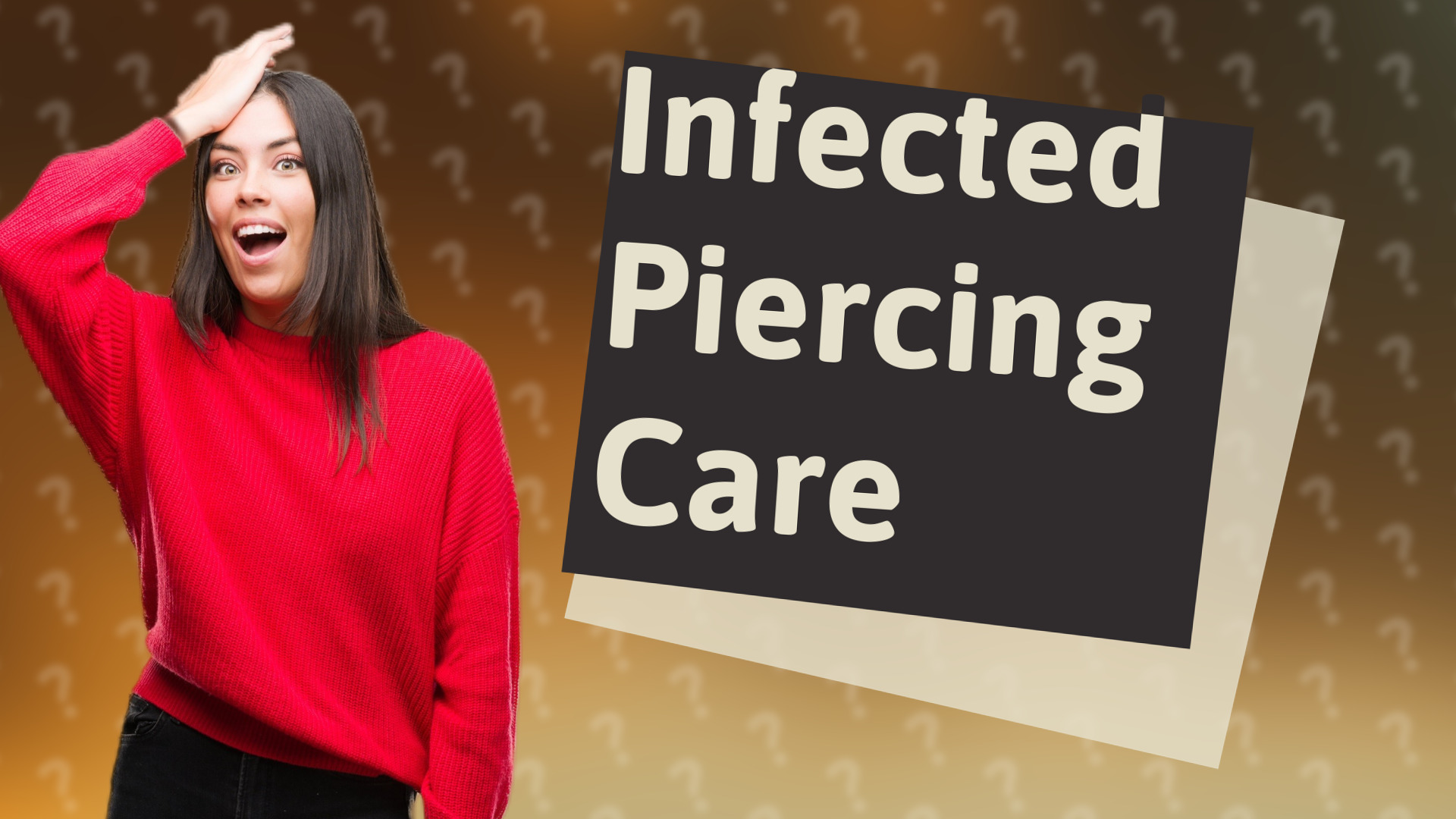 Infected Piercing Care