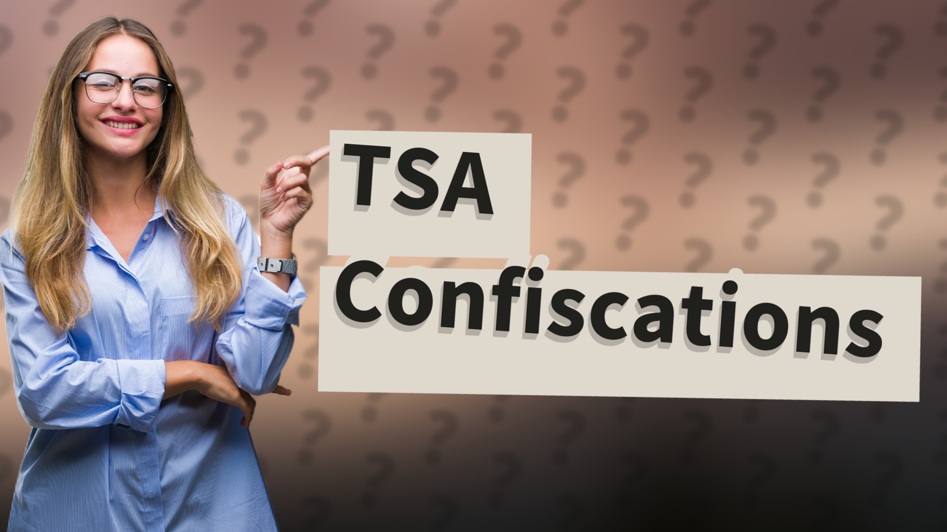 TSA Confiscations