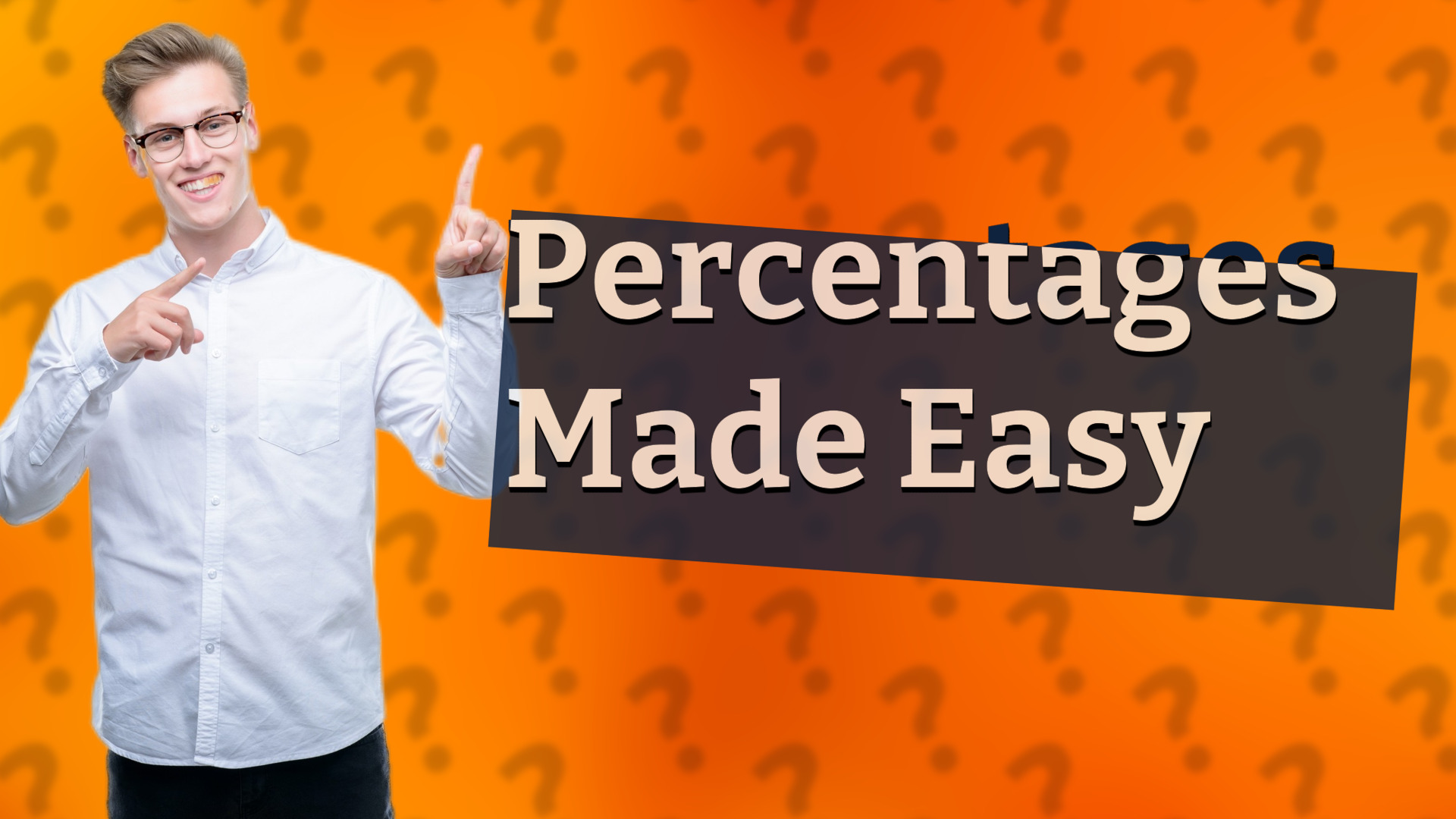 Percentages Made Easy
