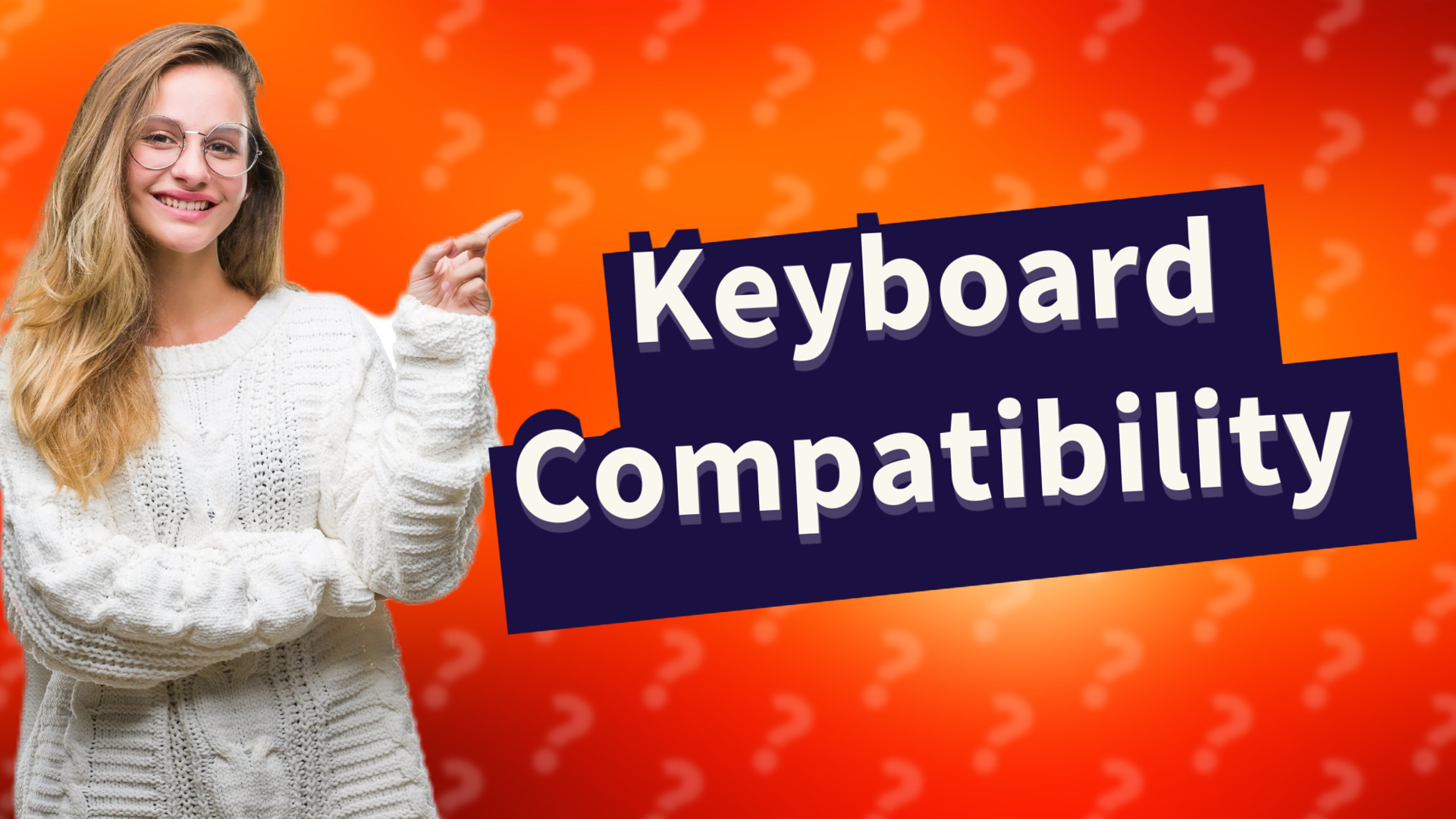 Keyboard Compatibility