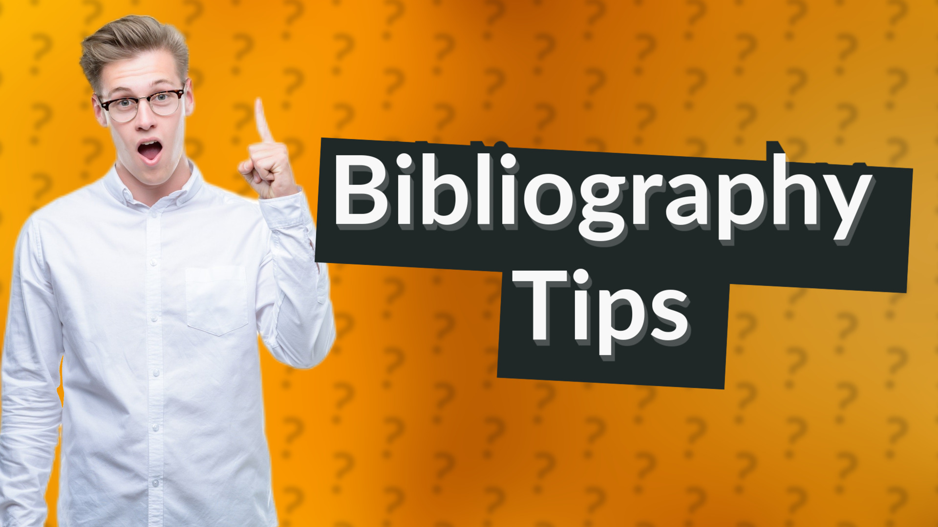 Bibliography Tips