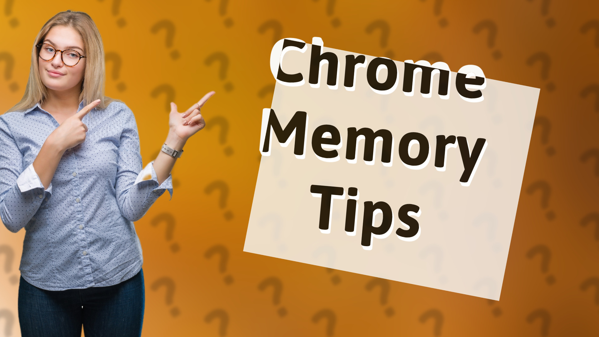 Chrome Memory Tips