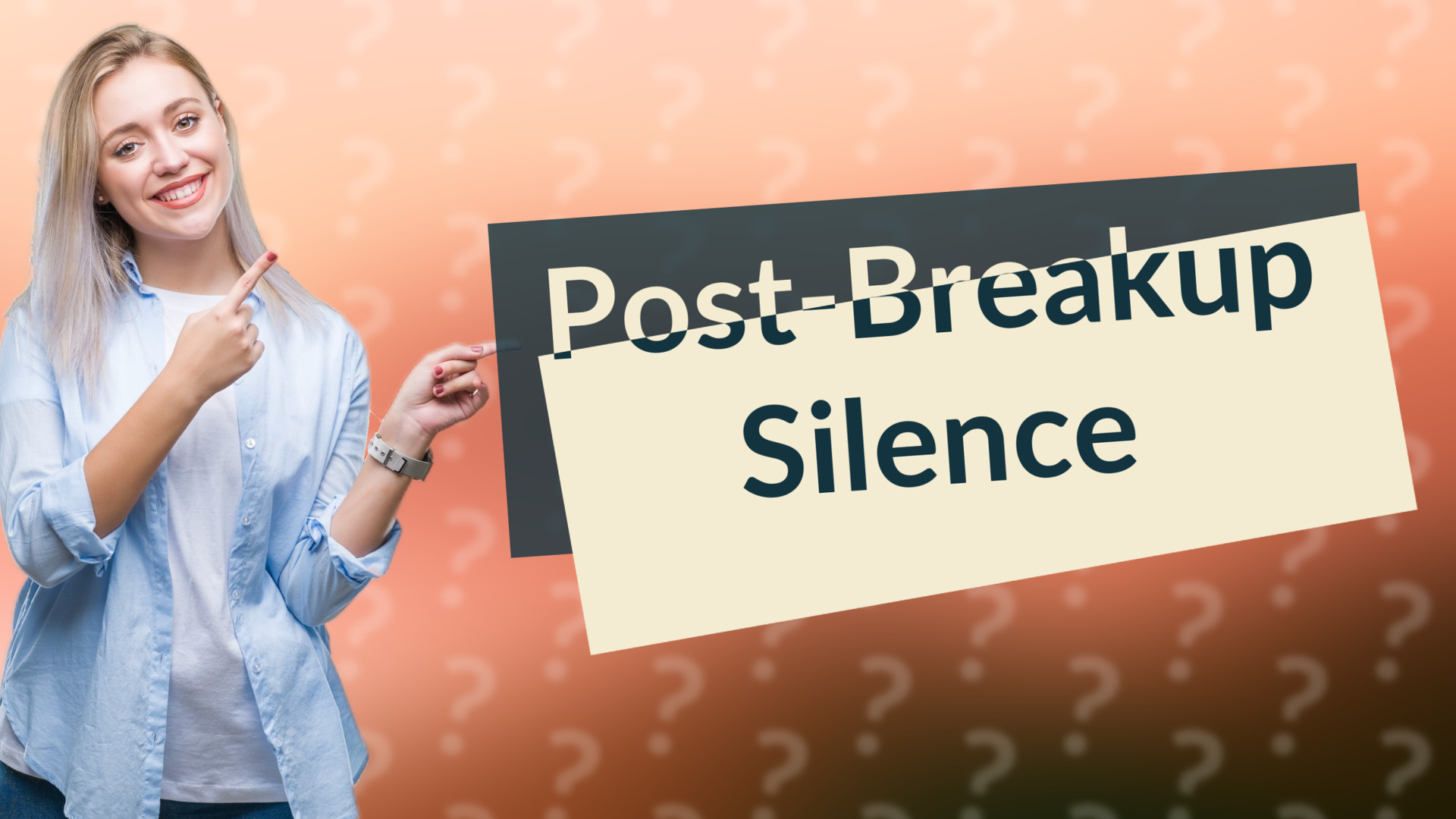 Post-Breakup Silence