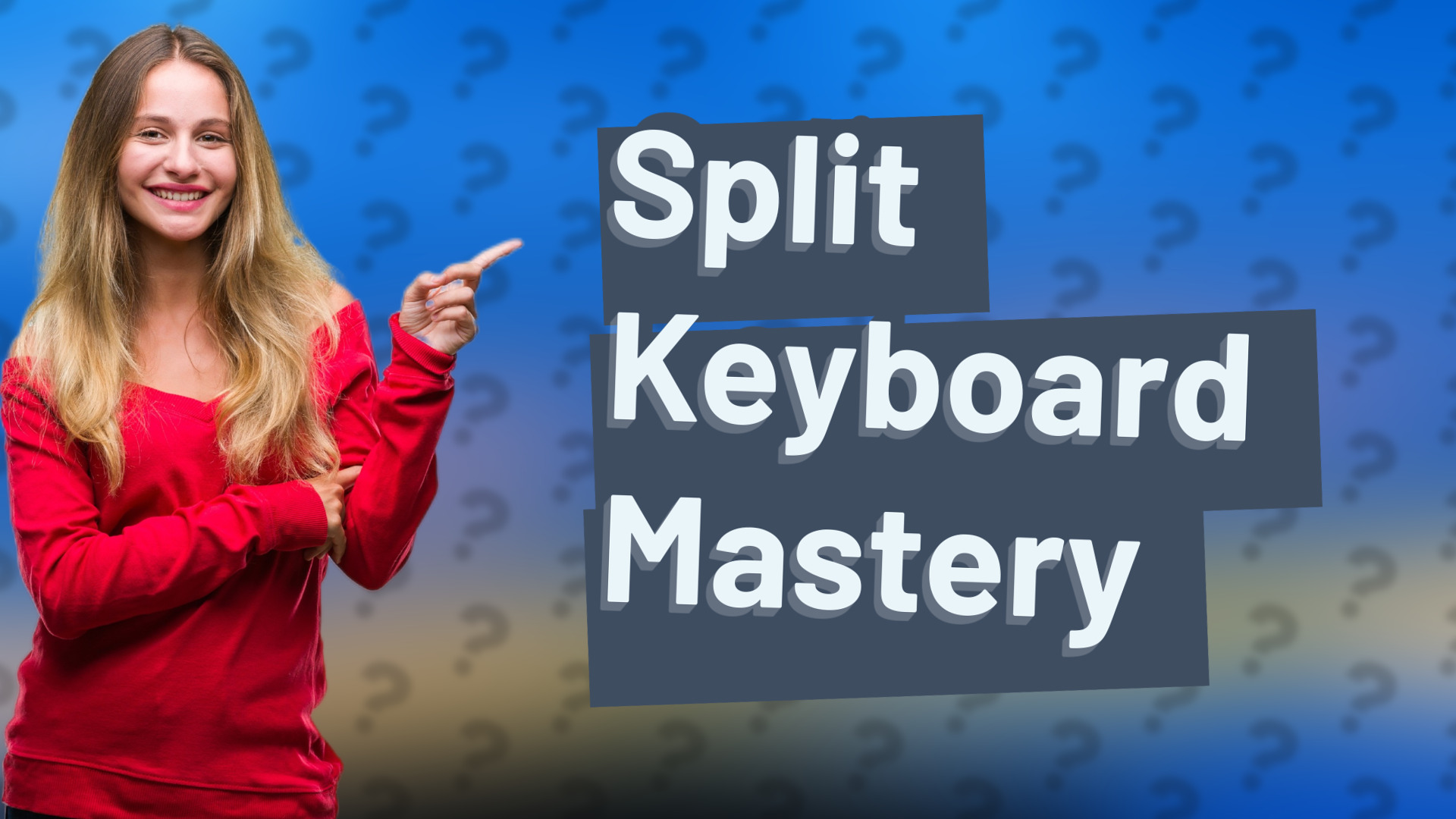 Split Keyboard Mastery