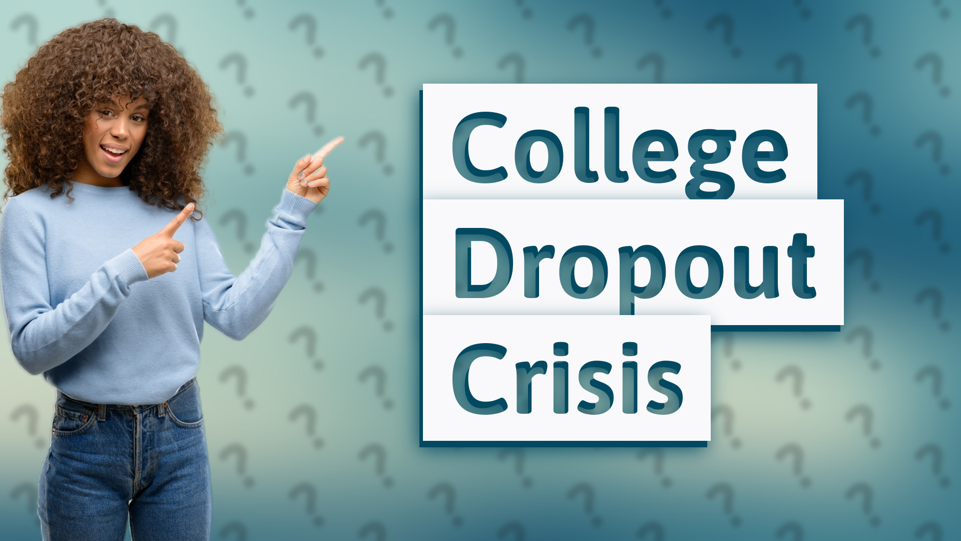 College Dropout Crisis