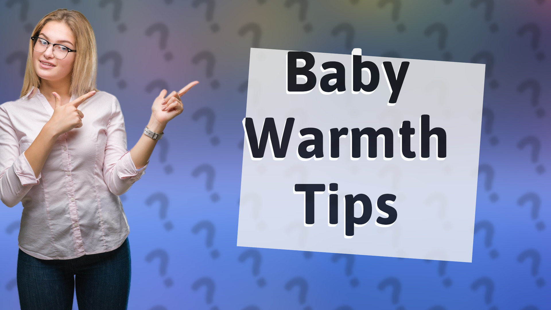 Baby Warmth Tips