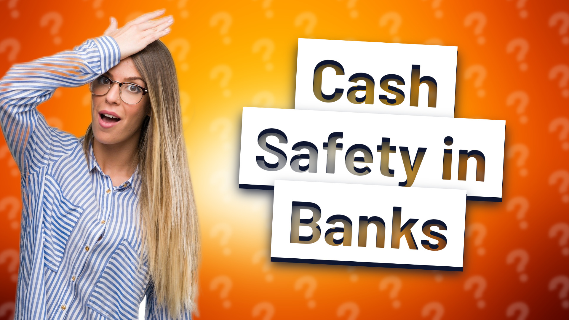 Cash Safety in Banks