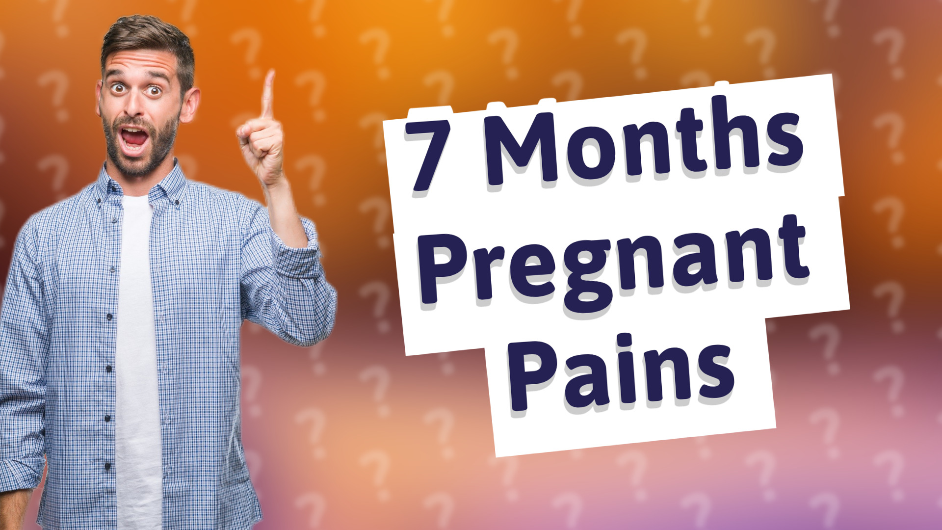 7 Months Pregnant Pains