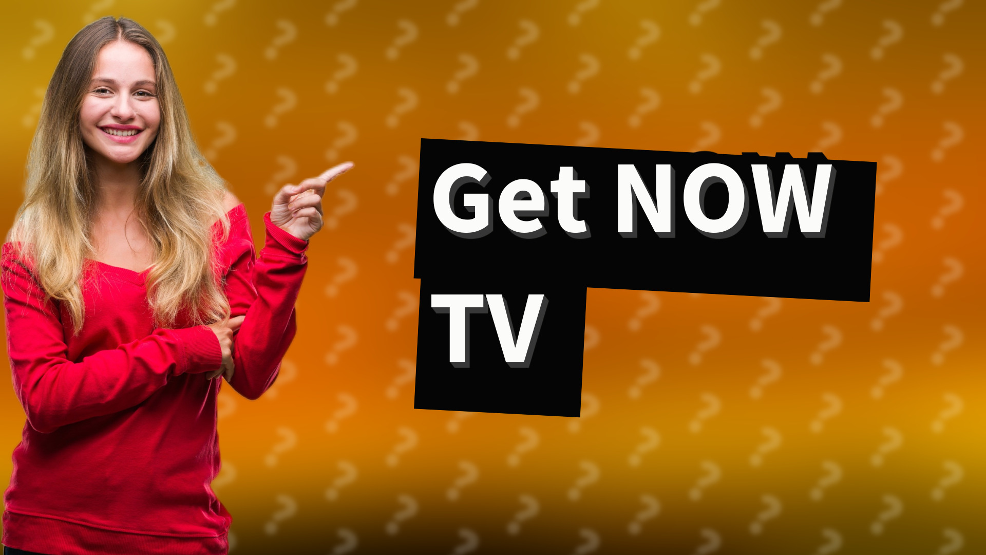 Get NOW TV