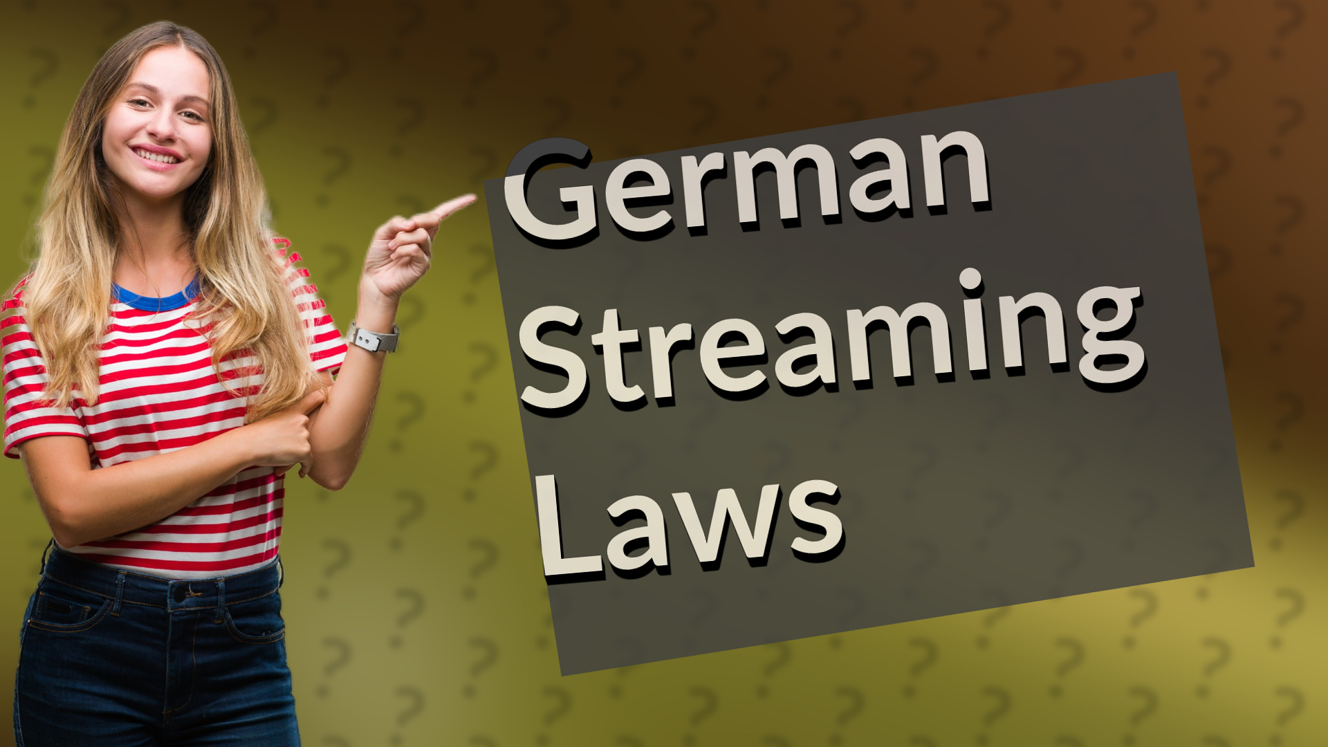 German Streaming Laws