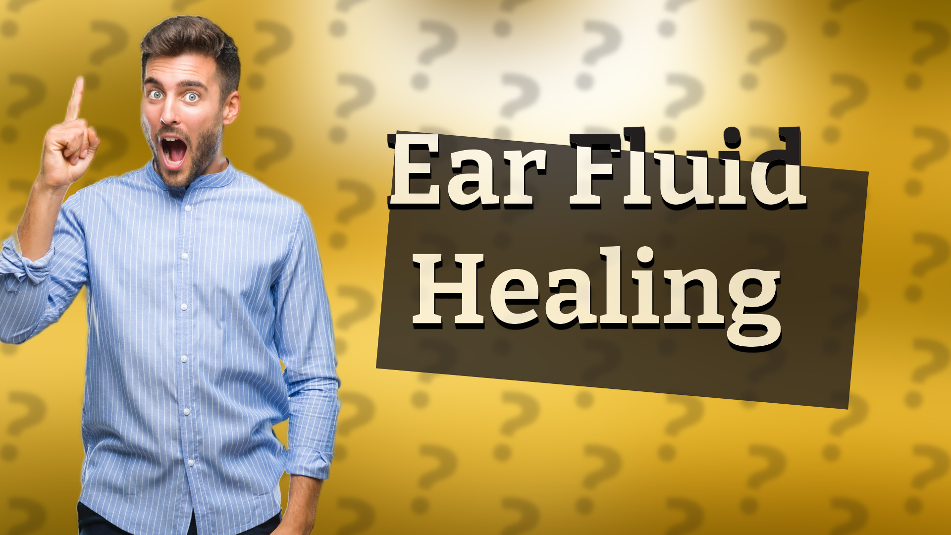 Ear Fluid Healing
