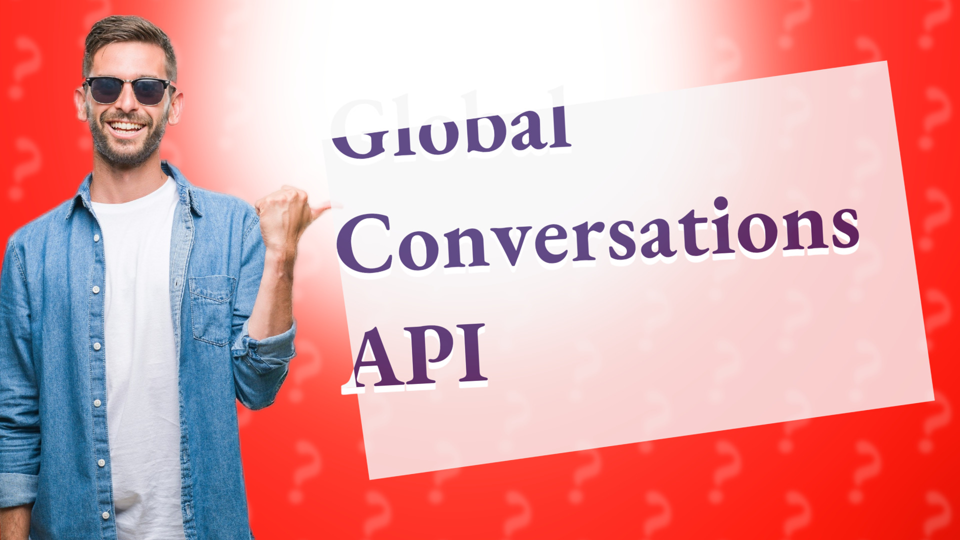 Global Conversations API