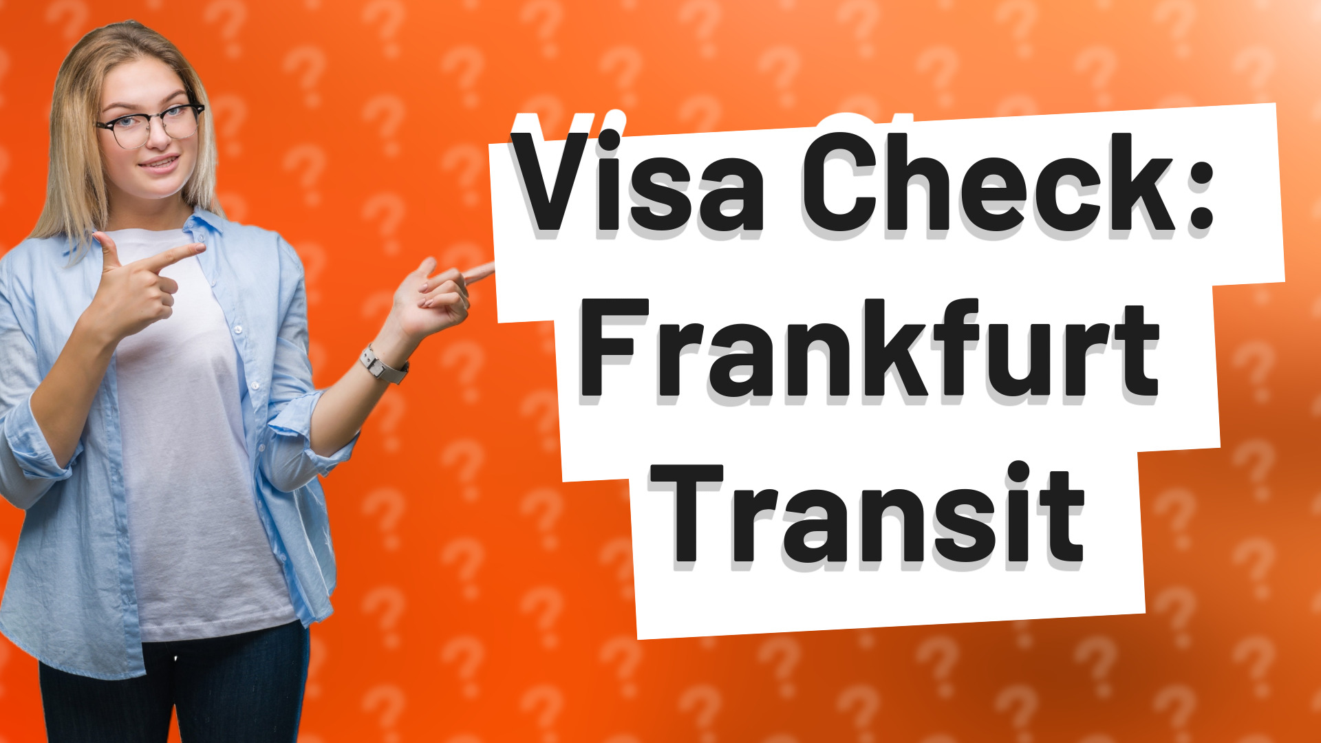 Visa Check: Frankfurt Transit