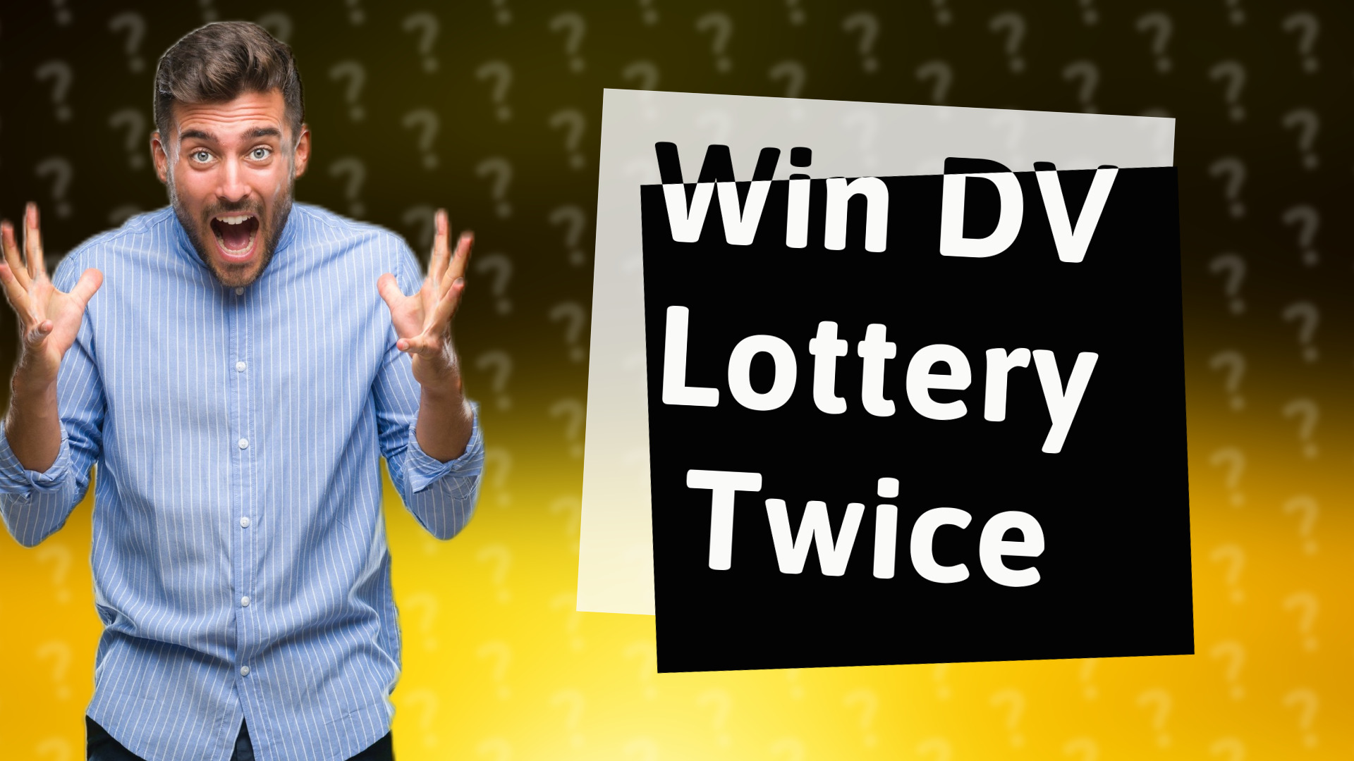 Win DV Lottery Twice
