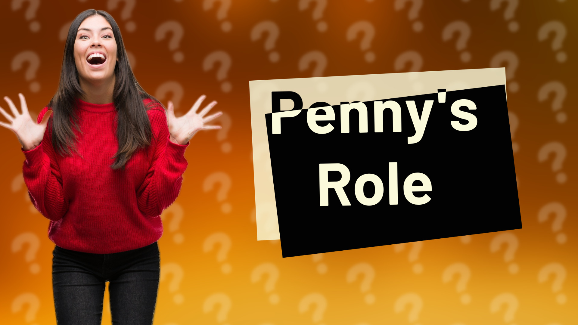 Penny's Role
