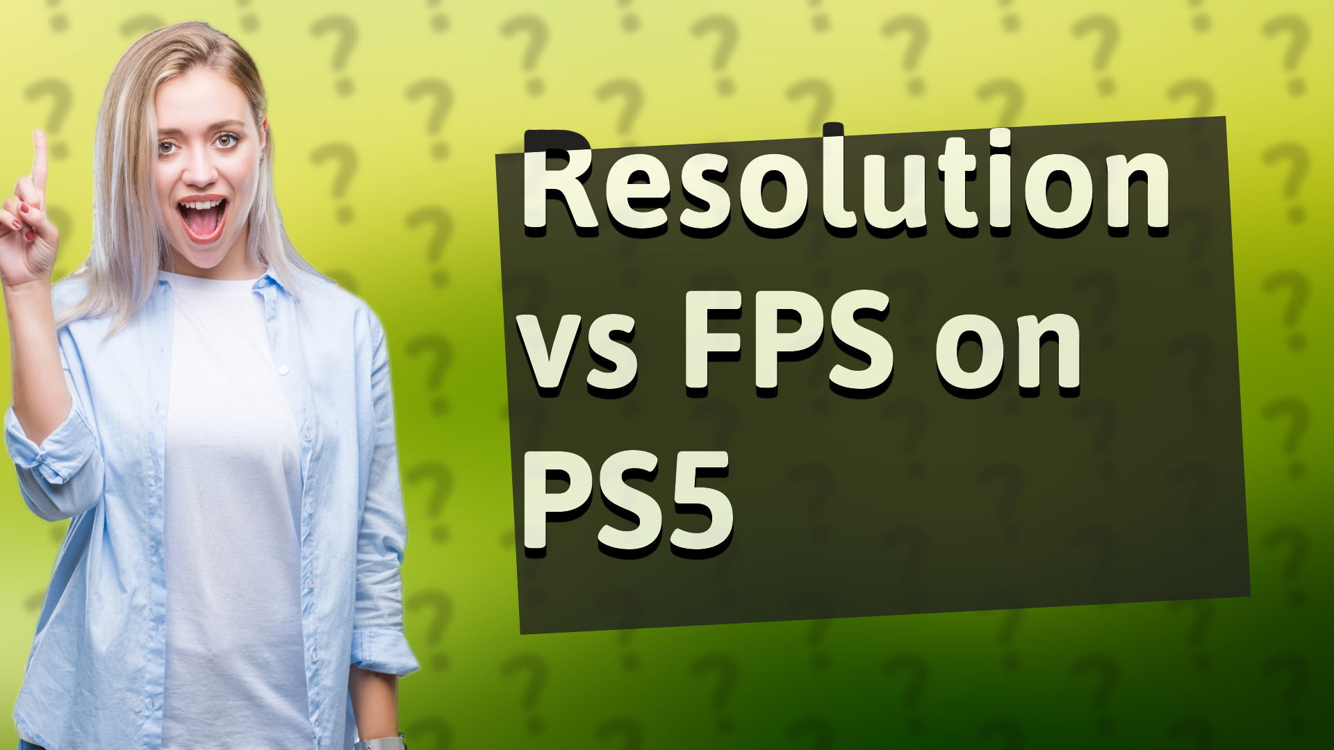 Resolution vs FPS on PS5
