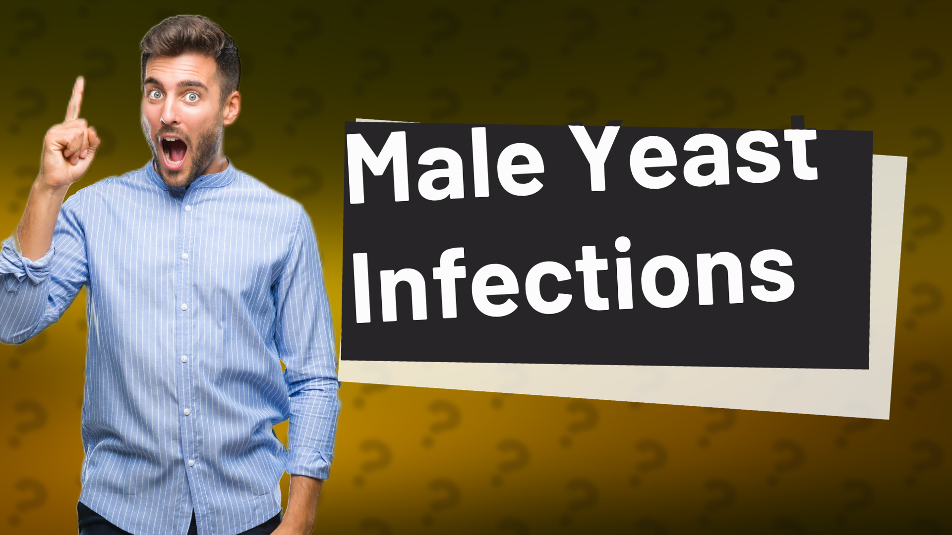 Male Yeast Infections