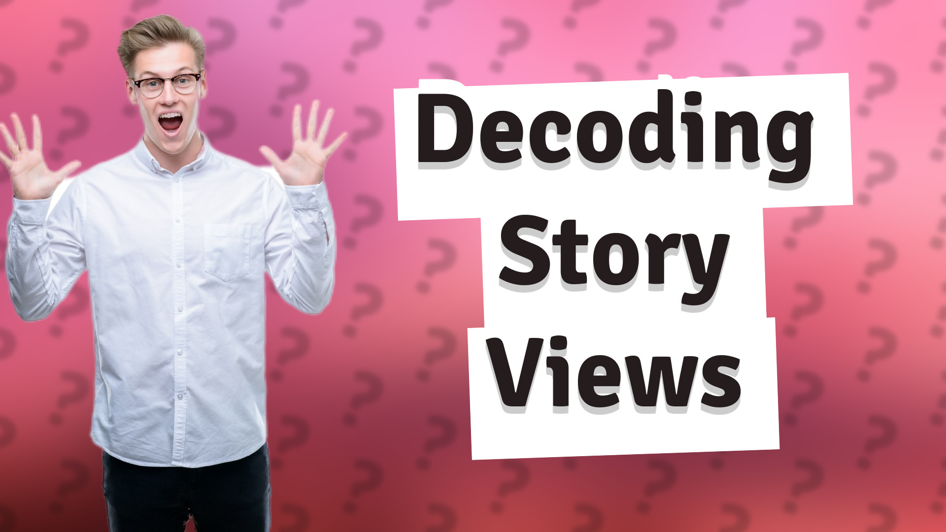 Decoding Story Views