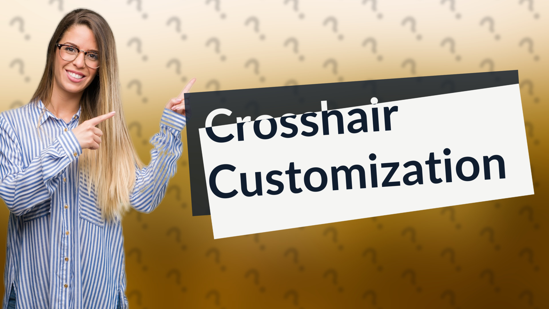 Crosshair Customization