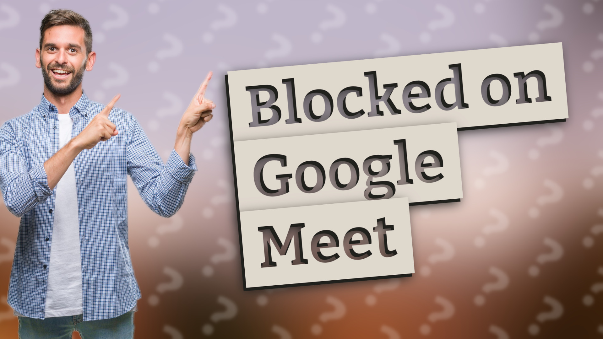 Blocked on Google Meet