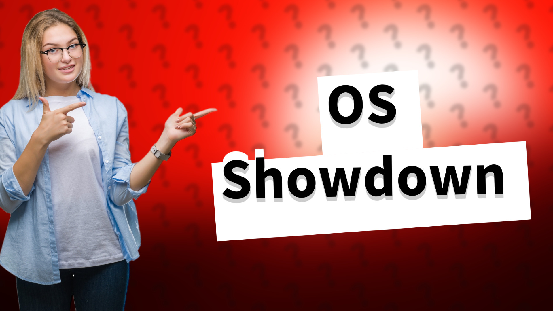 OS Showdown