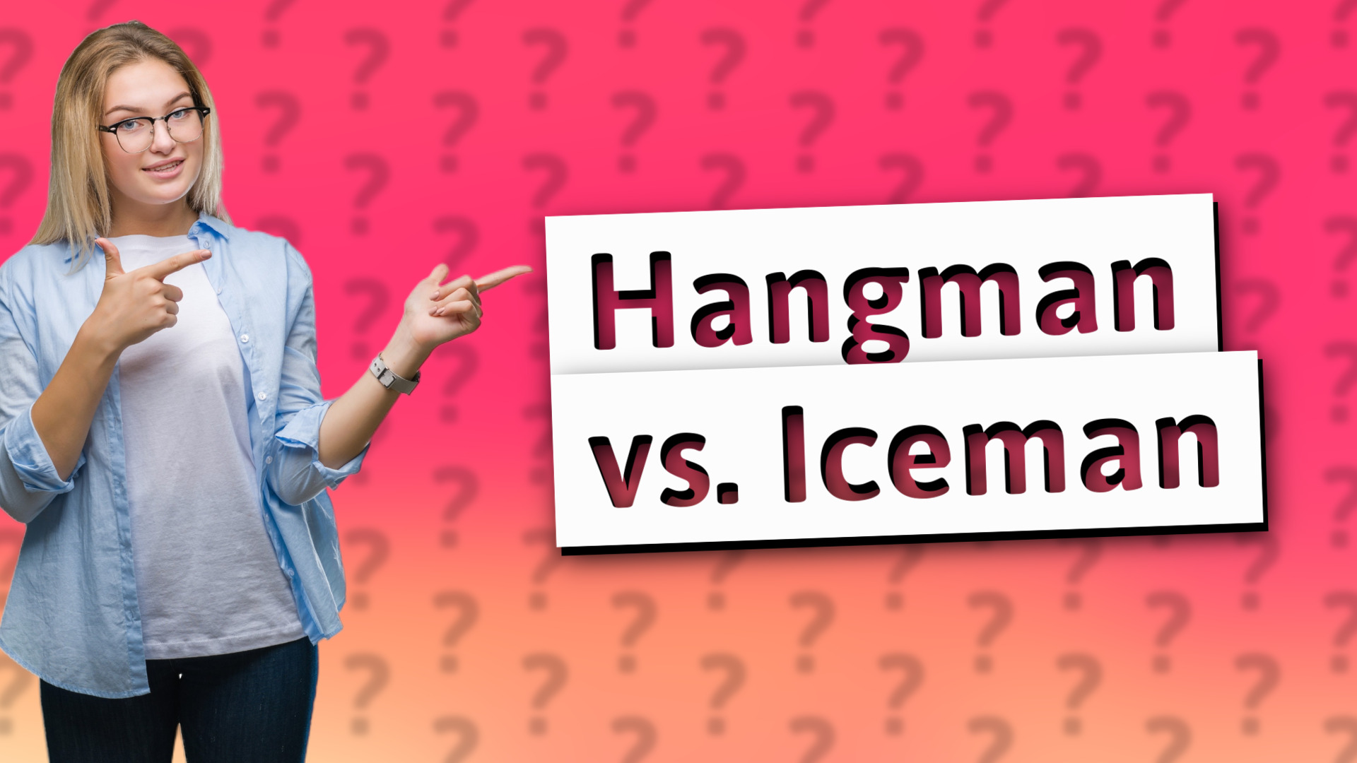 Hangman vs. Iceman