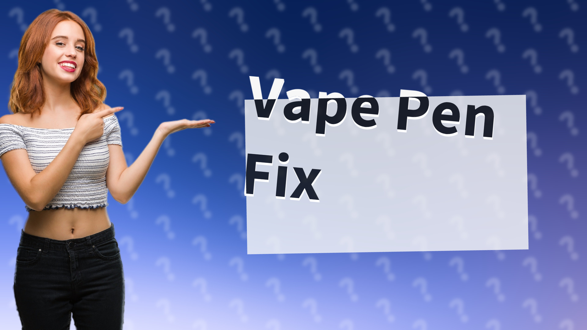 Vape Pen Fix