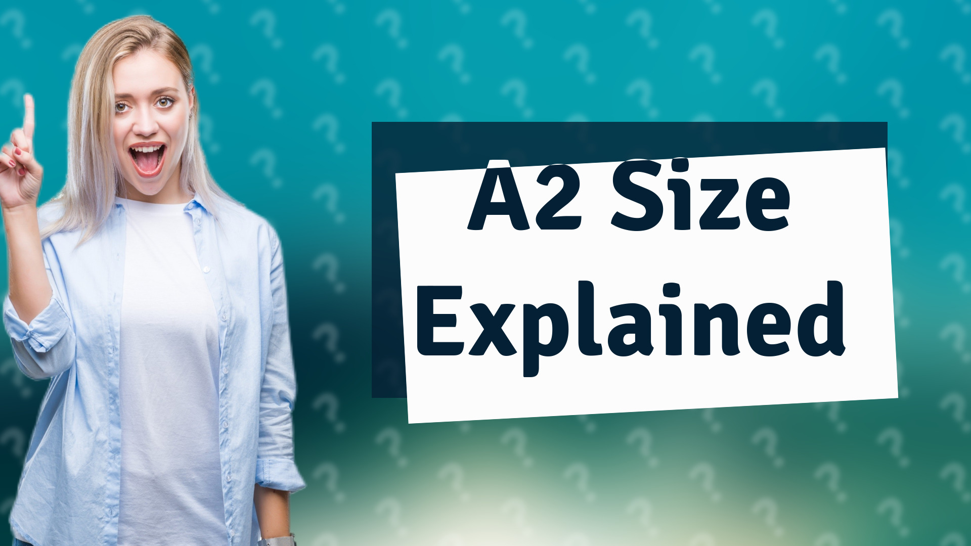 A2 Size Explained