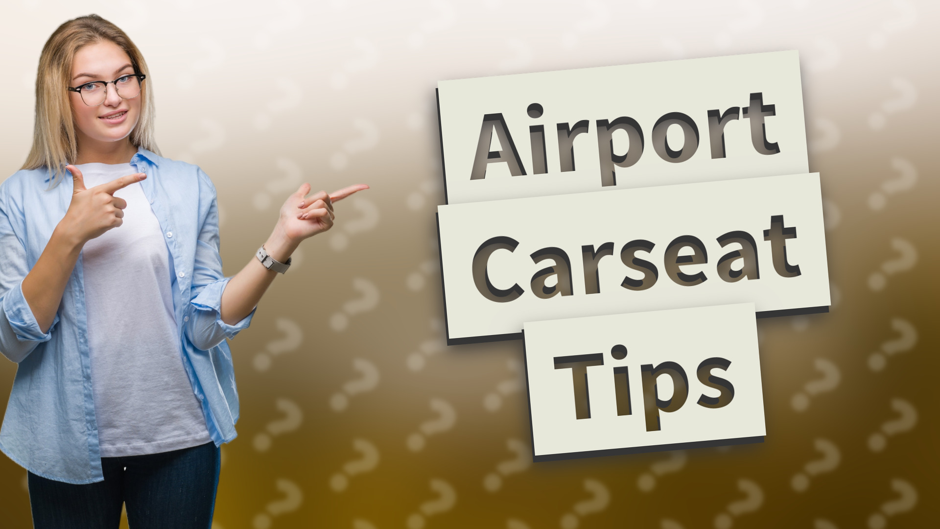 Airport Carseat Tips