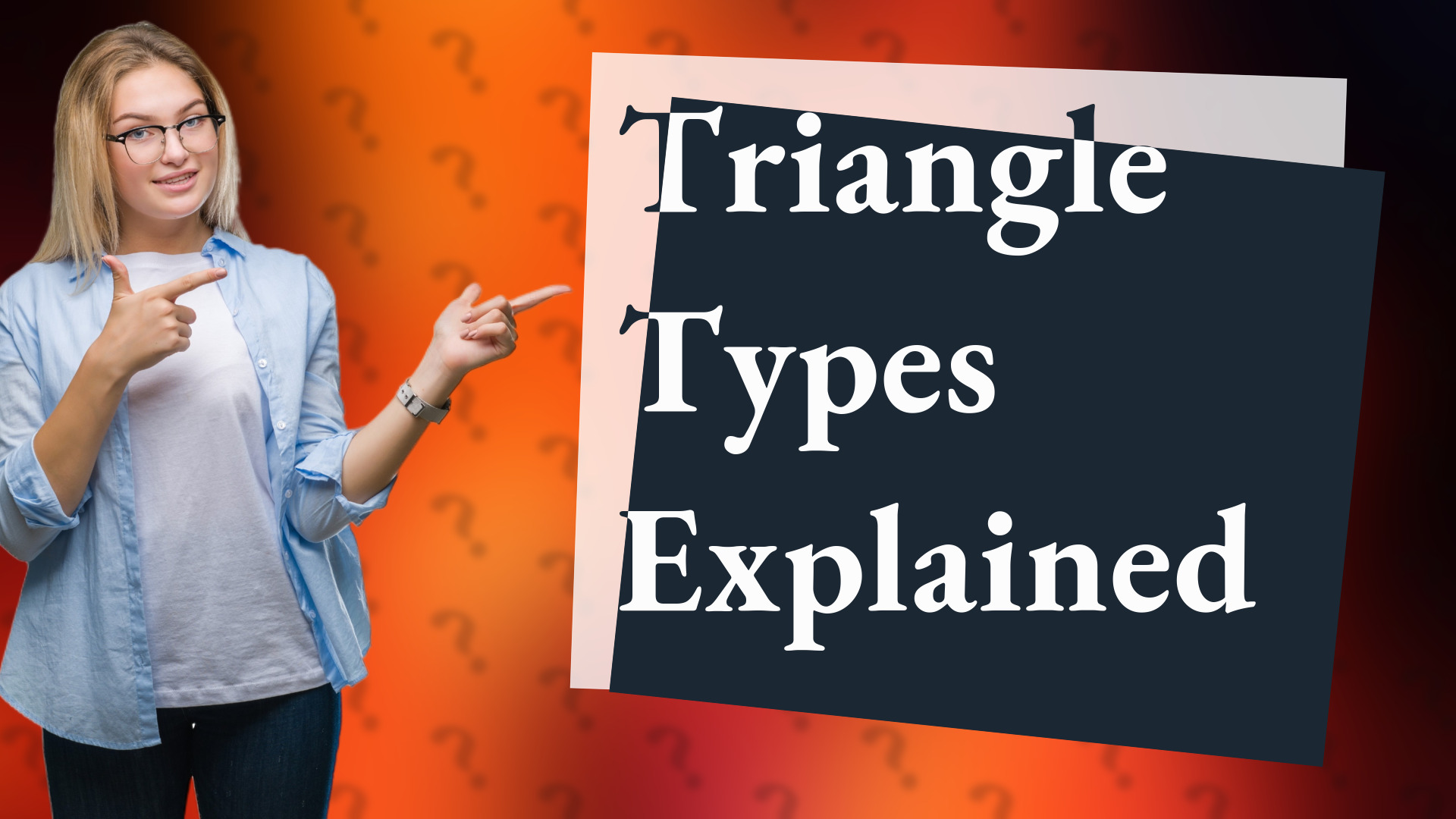 Triangle Types Explained