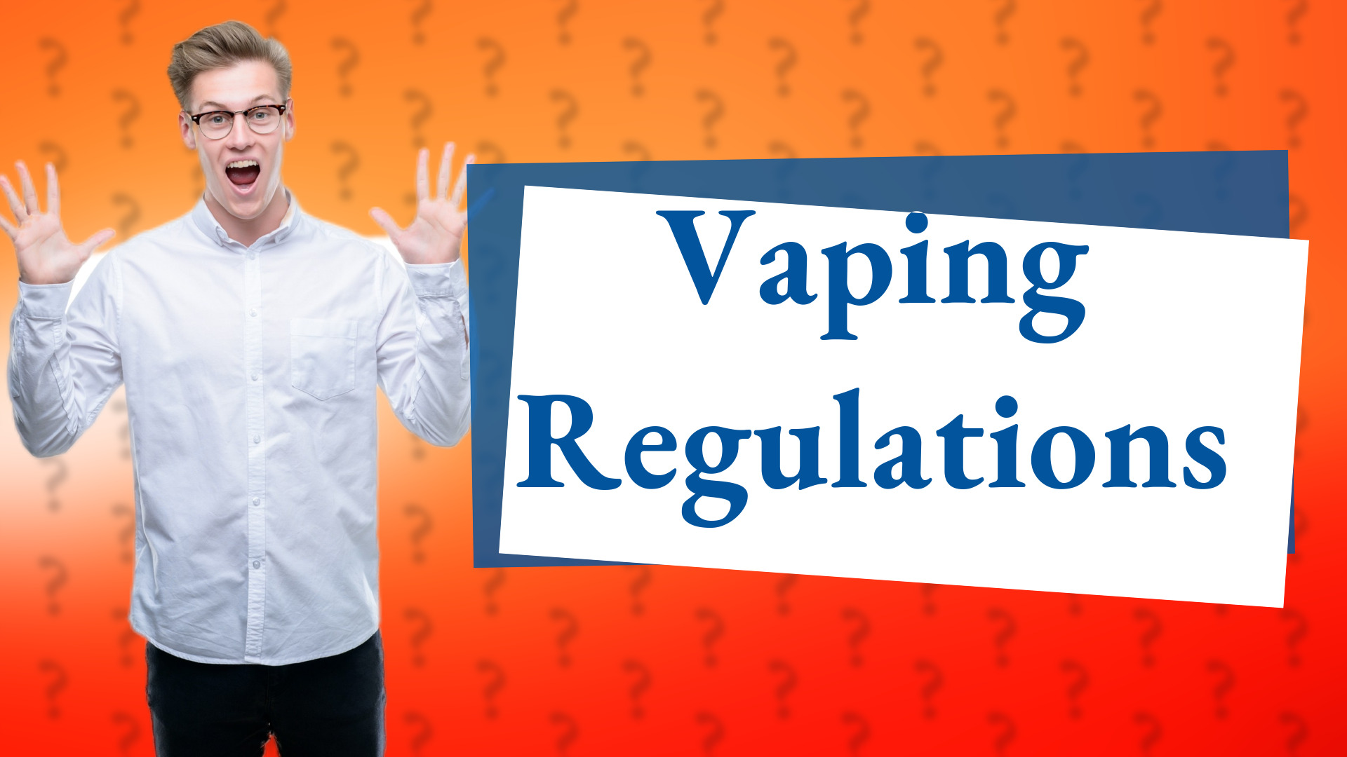 Vaping Regulations