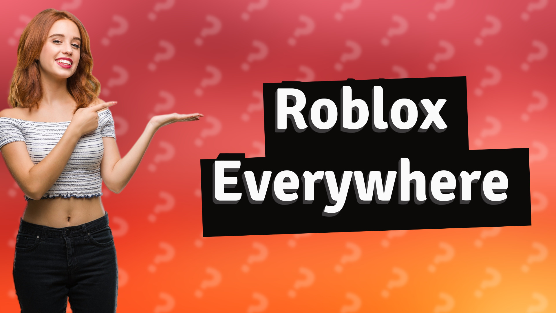 Roblox Everywhere