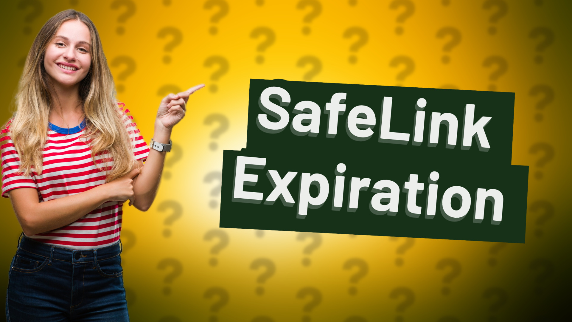 SafeLink Expiration