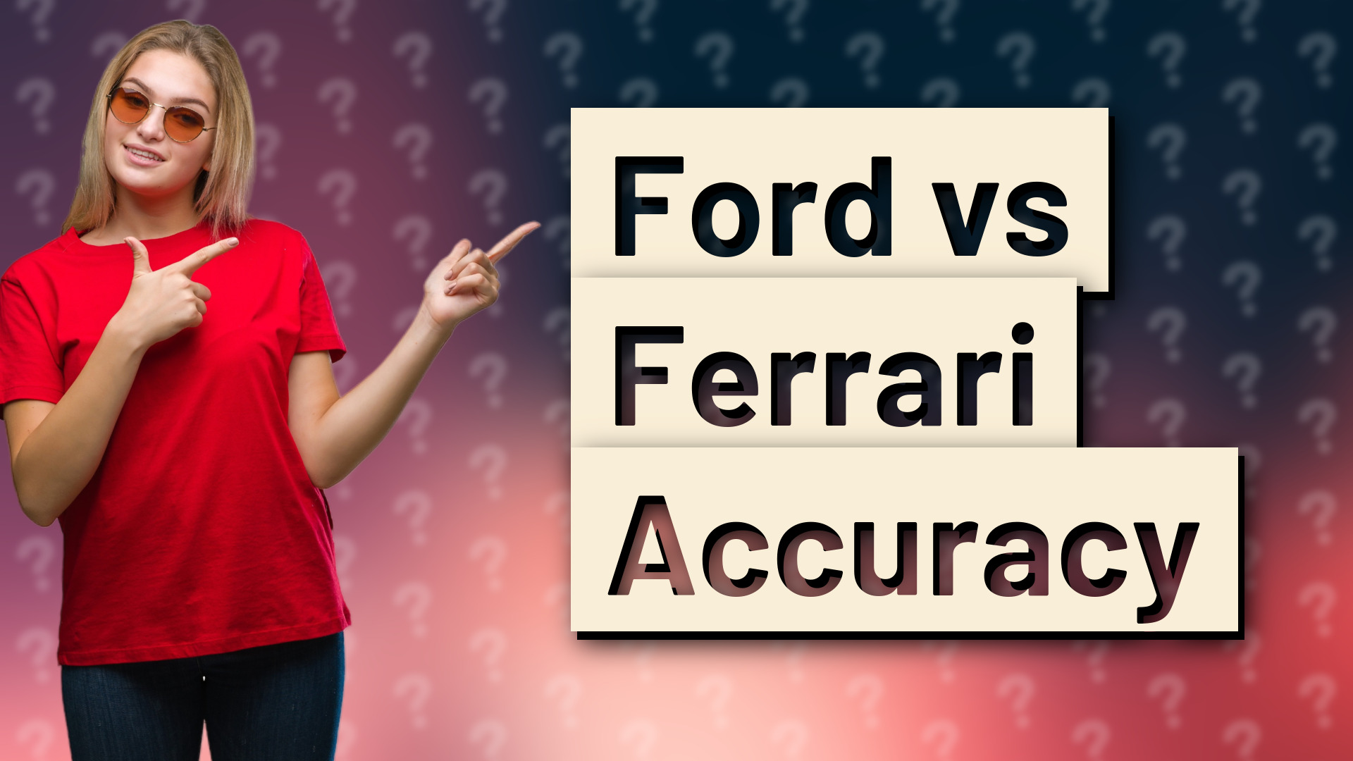 Ford vs Ferrari Accuracy