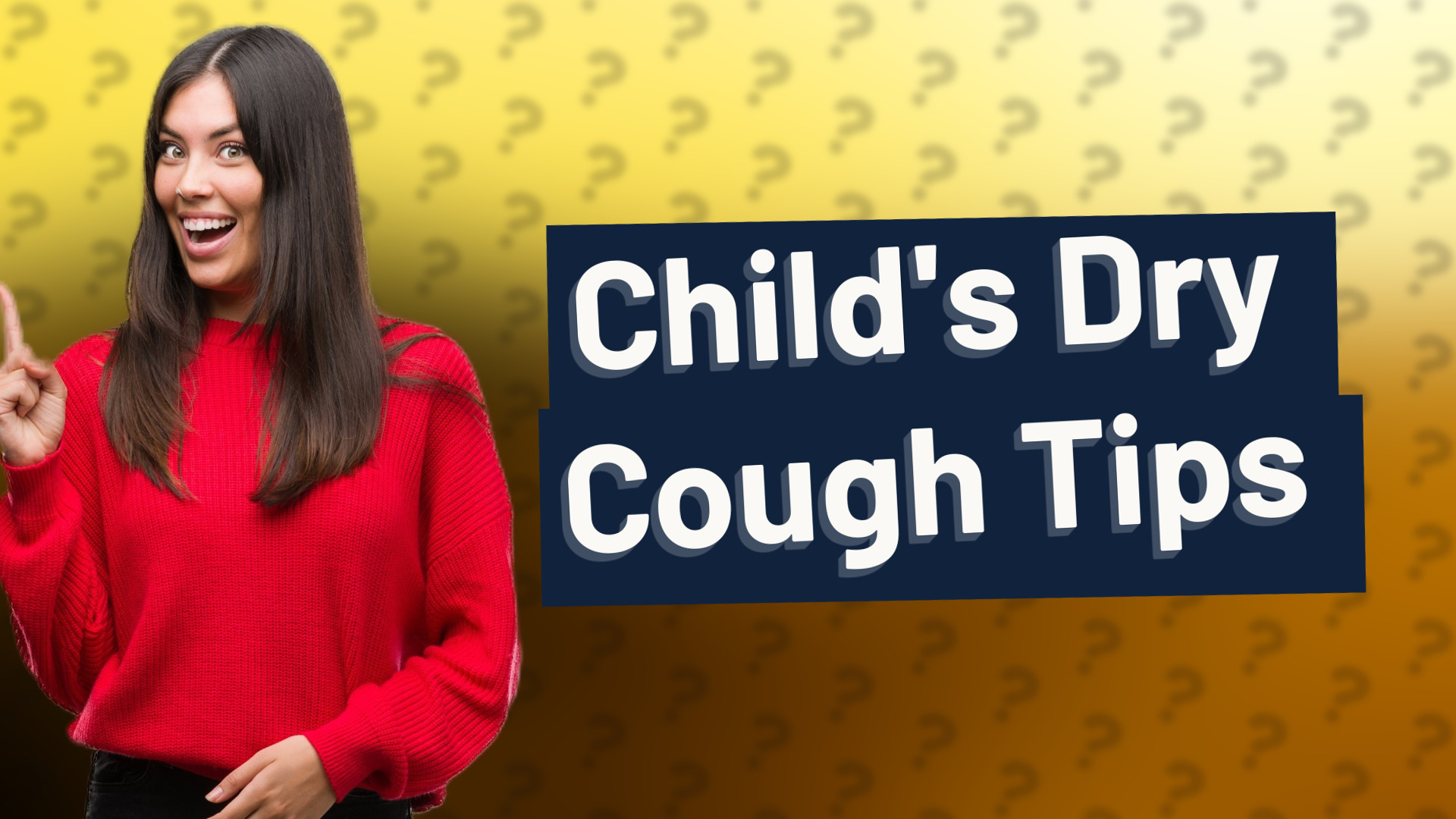 Child's Dry Cough Tips