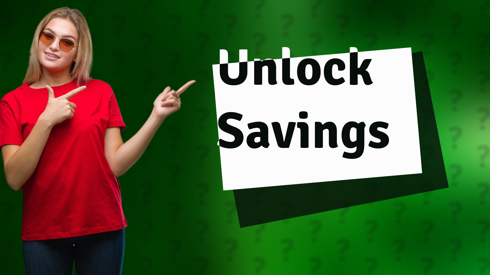 Unlock Savings