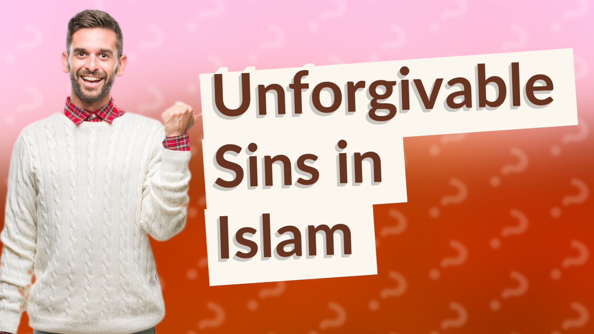 Unforgivable Sins in Islam