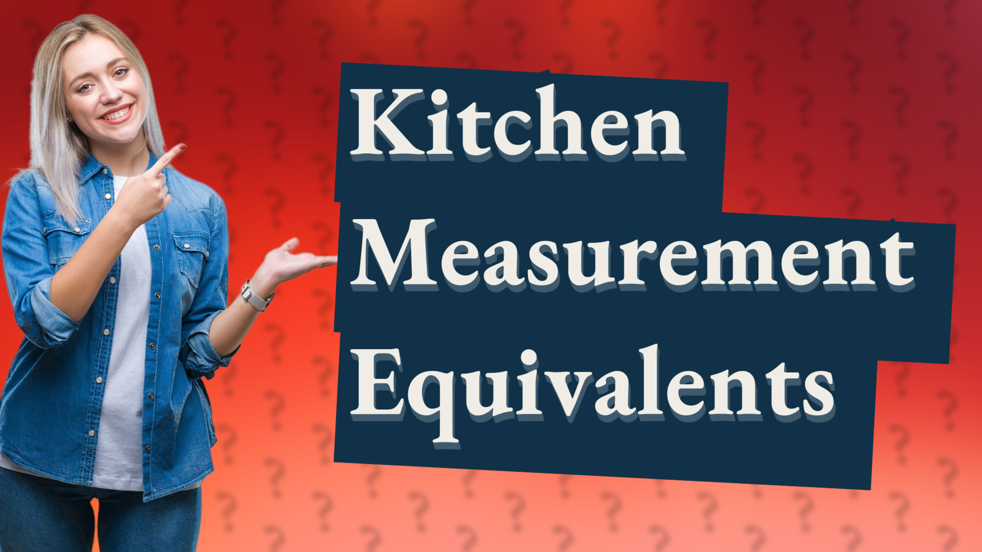 Kitchen Measurement Equivalents