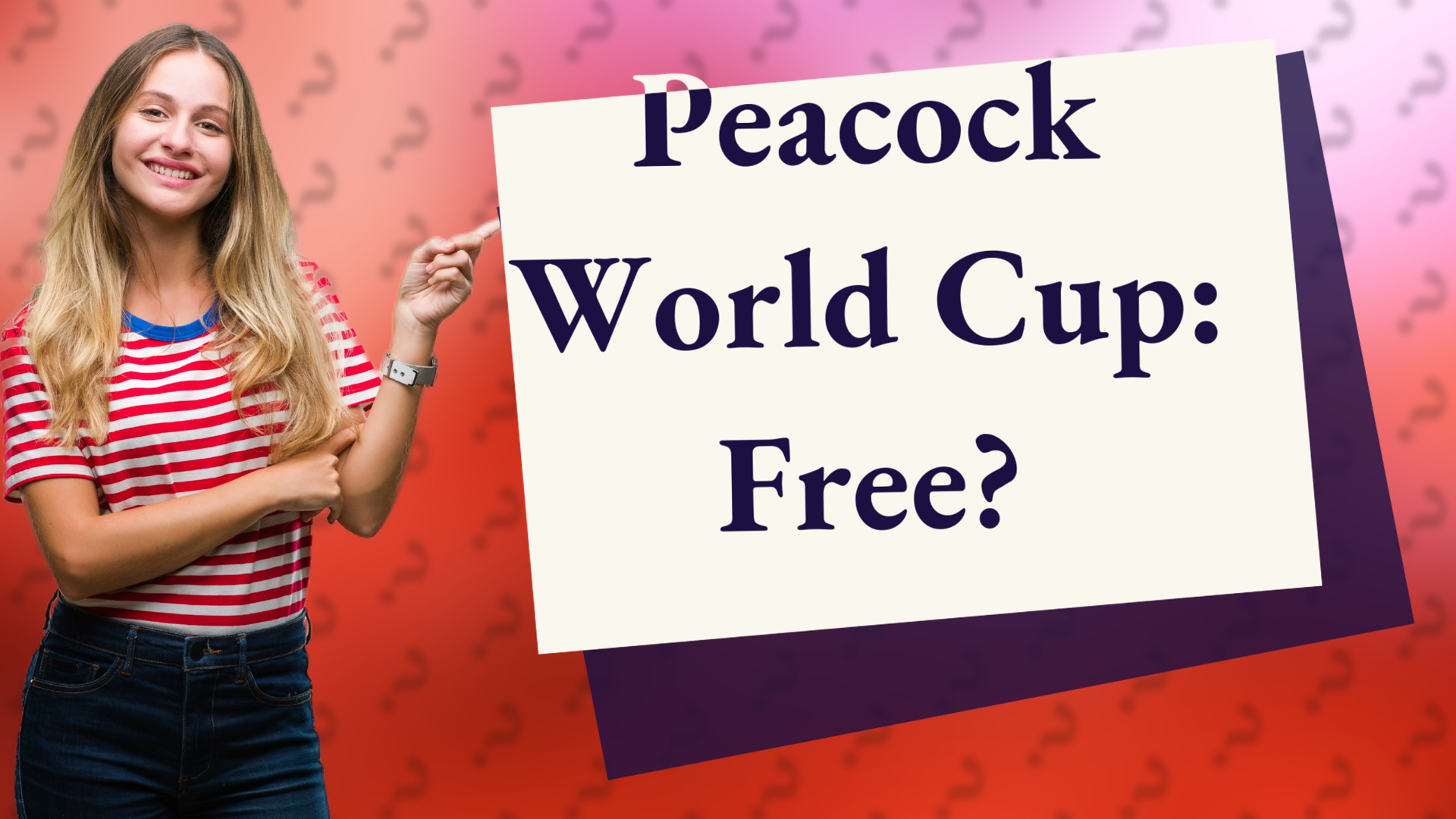 Peacock World Cup: Free?