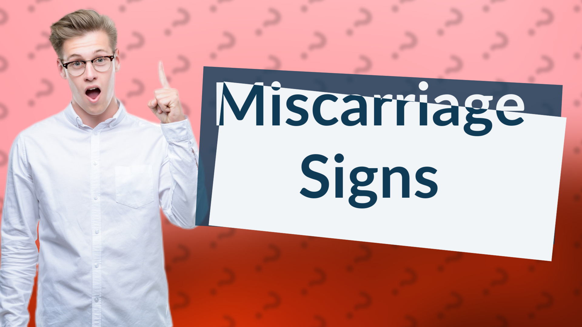 Miscarriage Signs