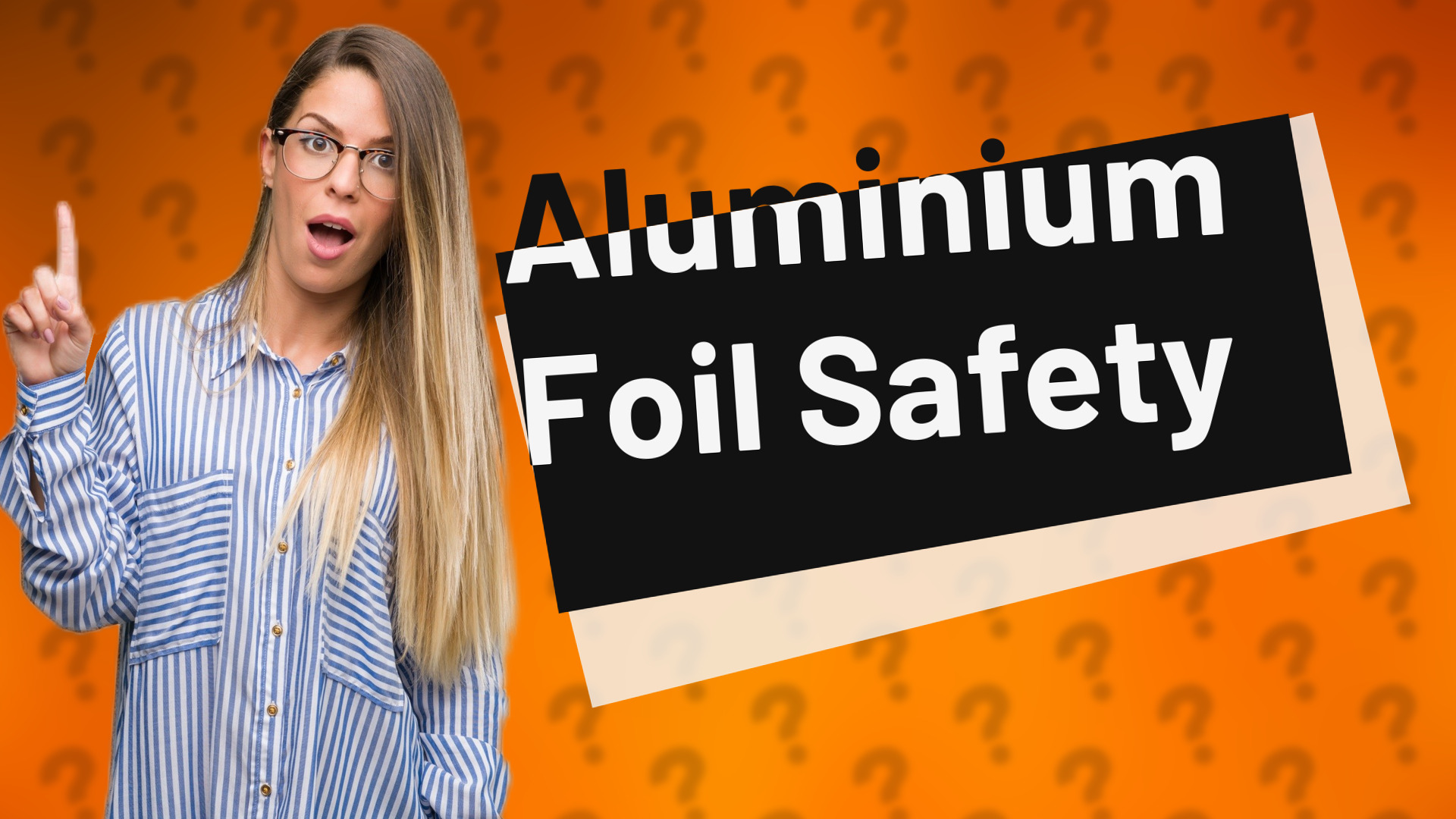 Aluminium Foil Safety