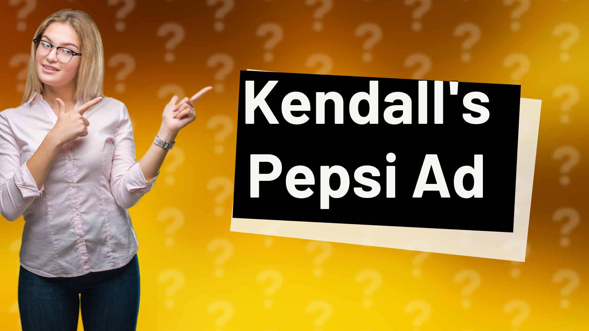 Kendall's Pepsi Ad