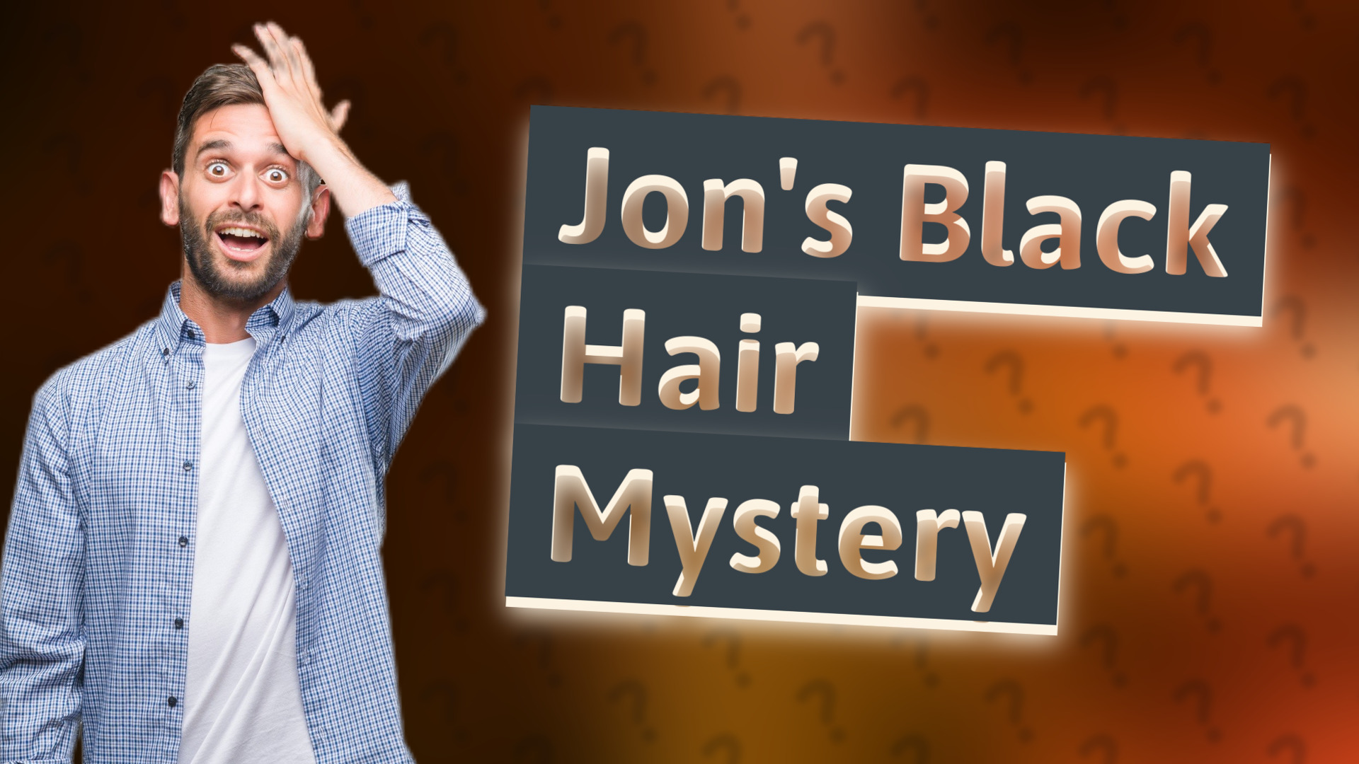 Jon's Black Hair Mystery