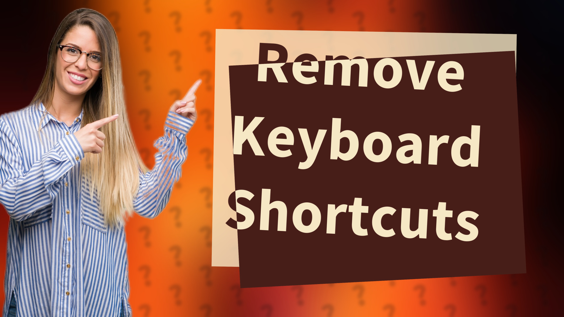 Remove Keyboard Shortcuts