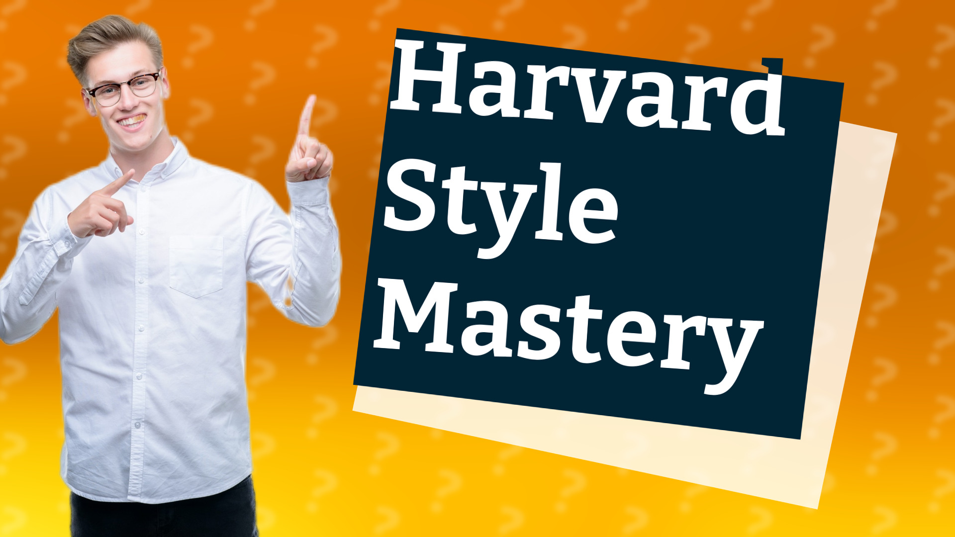 Harvard Style Mastery