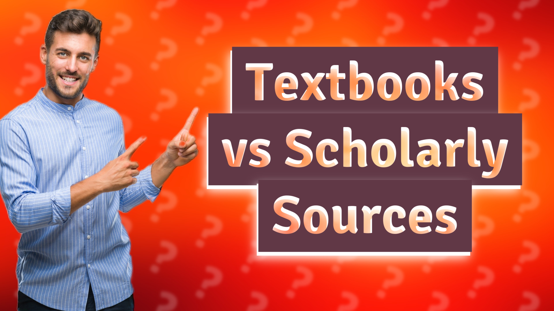 Textbooks vs Scholarly Sources