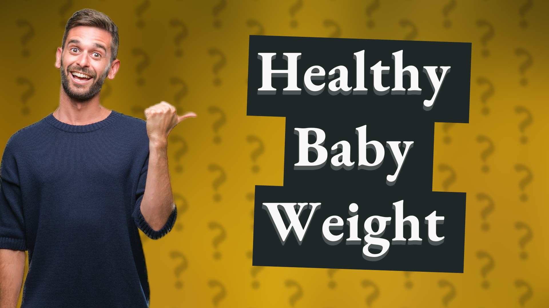 Healthy Baby Weight